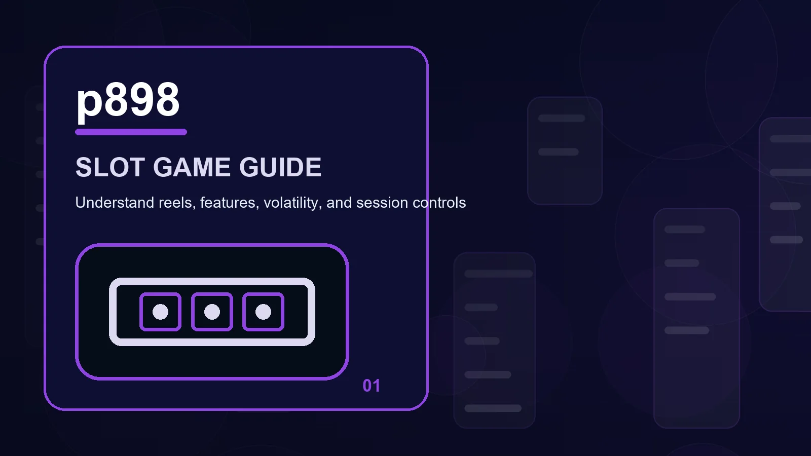 p898 slots full-width visual guide 1